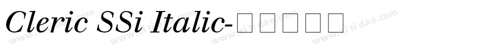 Cleric SSi Italic字体转换